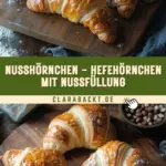 Nusshörnchen - Hefehörnchen mit Nussfüllung 21 Pinterest Hidden Image