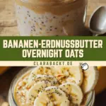 Bananen-Erdnussbutter Overnight Oats 17 Pinterest Hidden Image